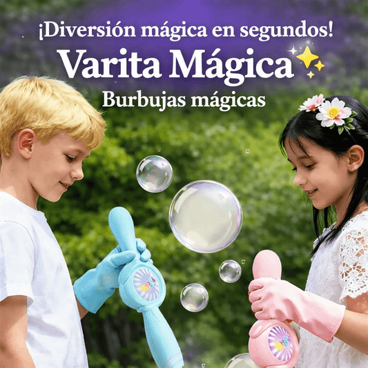 Varita Mágica ✨ Burbujas mágicas